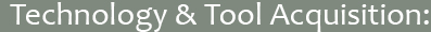 Technology & Tool Acquisition